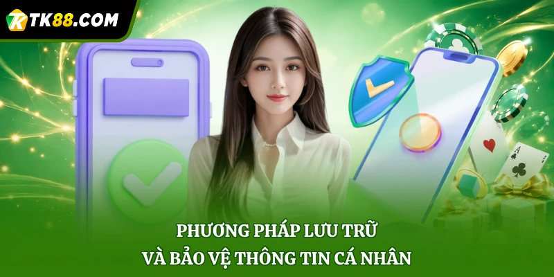 Phương pháp lưu trữ và bảo vệ thông tin cá nhân